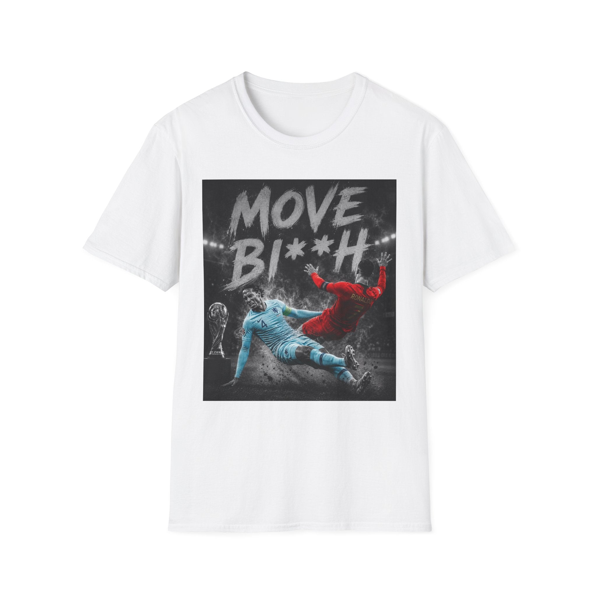 Virgil Van Dijk, Move Bi**h | Unisex