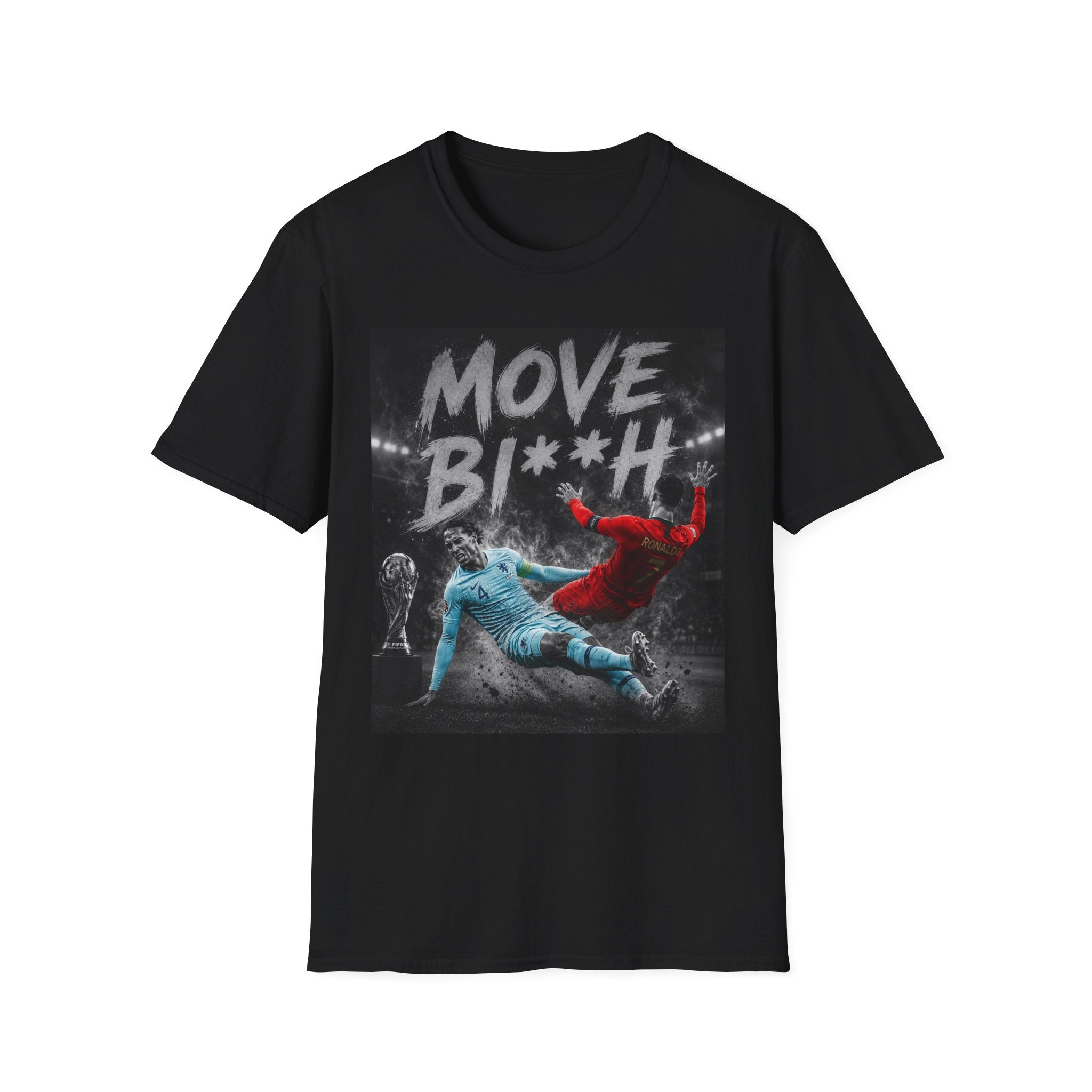 Virgil Van Dijk, Move Bi**h | Unisex
